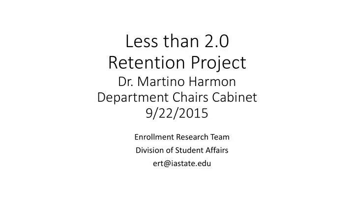 retention project