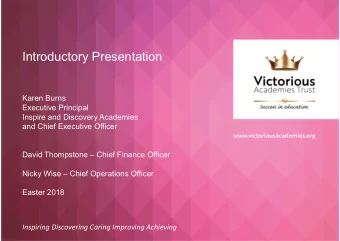 Introductory Presentation  Karen Burns  Executive Principal  Inspire and Discovery Academies  and