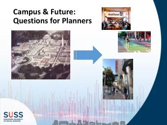 Campus &amp; Future:  Questions for Planners  Richard at Caf Strada  Star then Cubes...or, Star