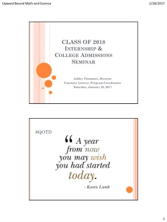 S EMINAR  Ashley Tittemore, Director  Courtney Lowery, Program Coordinator  Saturday, January 28,