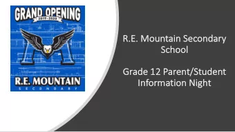 R.E. Mou  Mountain S  Sec  econ  ondary  Sc  School  ool  Grade 1  e 12 P  Paren  ent/Studen  ent