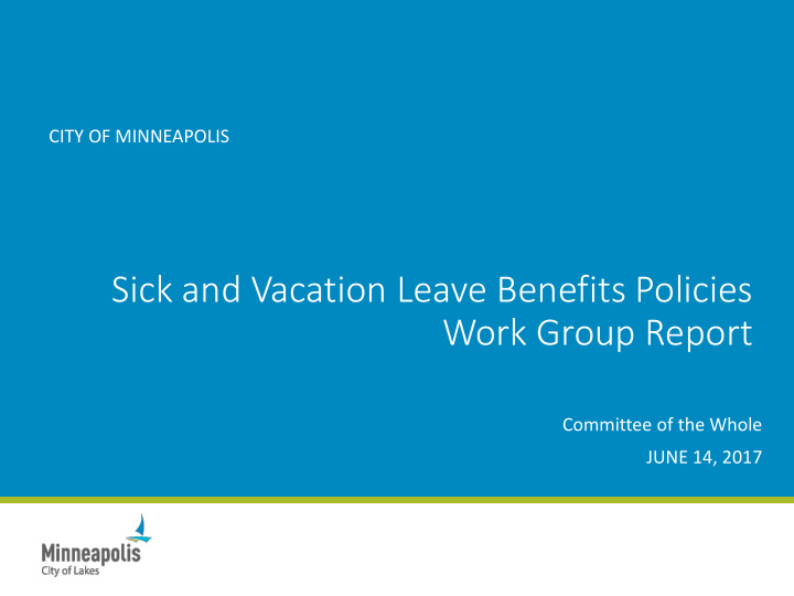 sick and vacation leave benefits policies work group