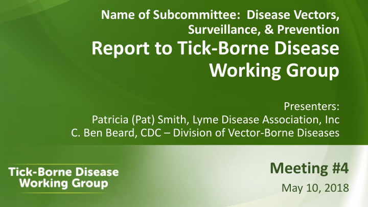 report to tick borne disease working group