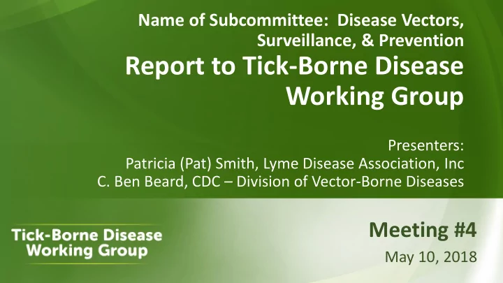 report to tick borne disease working group