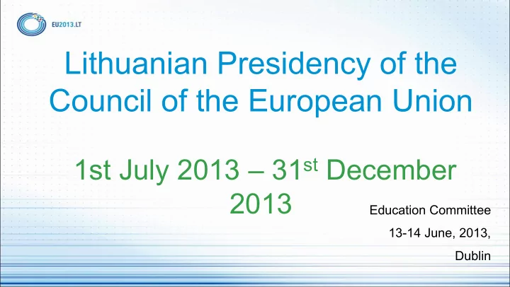 lithuanian presidency of the council of the european union