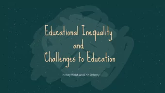 Kelsey Welsh and Erin Doherty  Education is the passport to the future, for tomorrow  belongs to