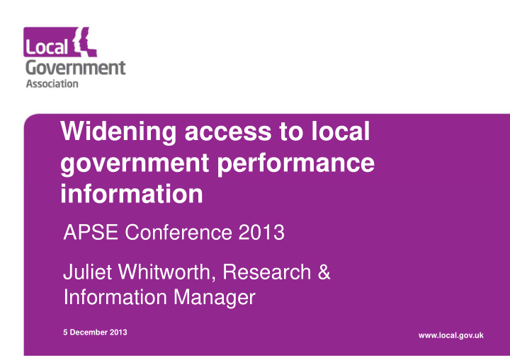 widening access to local government performance