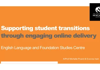 Supporting student transitions  through engaging online delivery  English Language and Foundation