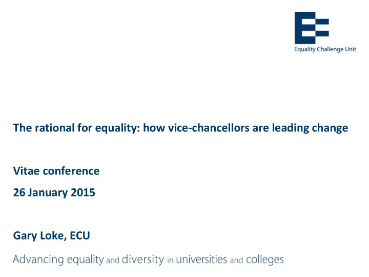 the rational for equality how vice chancellors are