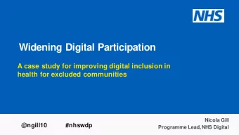 Widening Digital Participation  A case study for improving digital inclusion in  health for