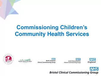 Community Health Services  Indicative Timescale  Engagement phase: April  July 2014