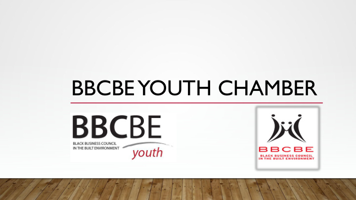 bbcbe youth chamber tackling youth