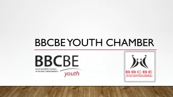BBCBE YOUTH CHAMBER  TACKLING  YOUTH  UNEMPLOYMENT  MAIN CHALLENGES HAMPERING MEANINGFUL