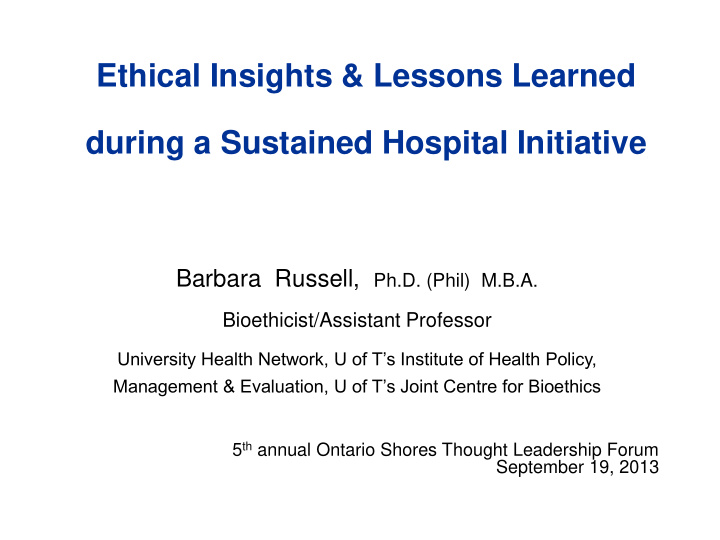 ethical insights lessons learned during a sustained