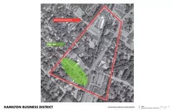 HAMILTON BUSINESS DISTRICT  HDC  DOWNTOWN HAMILTON IMPROVEMENTS  HAMILTON DEVELOPMENT CORPORATION