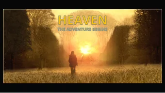 LOGLINE  Set between the New World (Heaven)  and the Old World (Earth) the story  follows the life