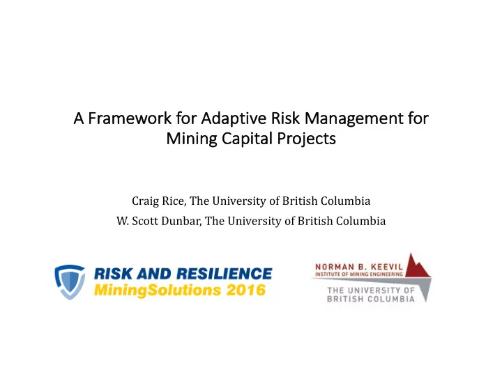 a a frame mewor ork for or ad adaptive ri risk management
