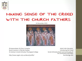 Making Sense of the Creed  with the Church Fathers  -  14  December  2013  -