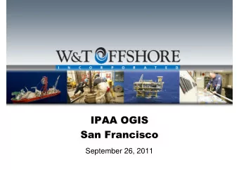 IPAA OGIS  San Francisco  September 26, 2011  Company by the Numbers LTM (1)  Key Financials ($ in