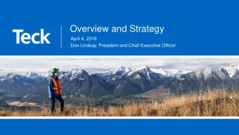 Overview and Strategy  April 4, 2018  Don Lindsay, President and Chief Executive Officer  Forward
