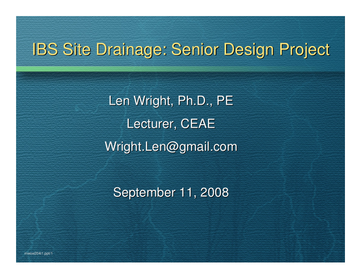 ibs site drainage senior design project ibs site drainage