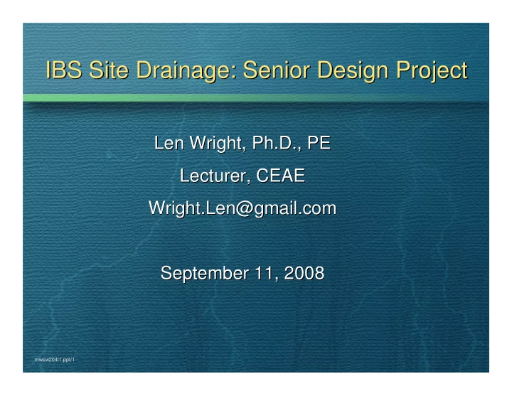 ibs site drainage senior design project ibs site drainage