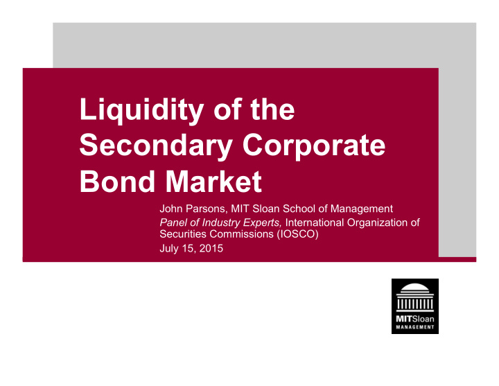 liquidity of the secondary corporate bond market