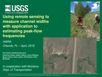 measure channel widths  with application to  estimating peak-flow  frequencies  AWRA Orlando, FL