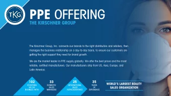 PPE OFFERING  THE KIRSCHNER GROUP  The Kirschner Group, Inc. connects our brands to the right