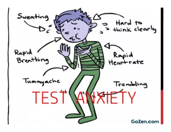 TEST  ANXIETY  AGENDA  1.  What is anxiety  2.  Break down anxiety  3.  Definition  4.  Cause  5.