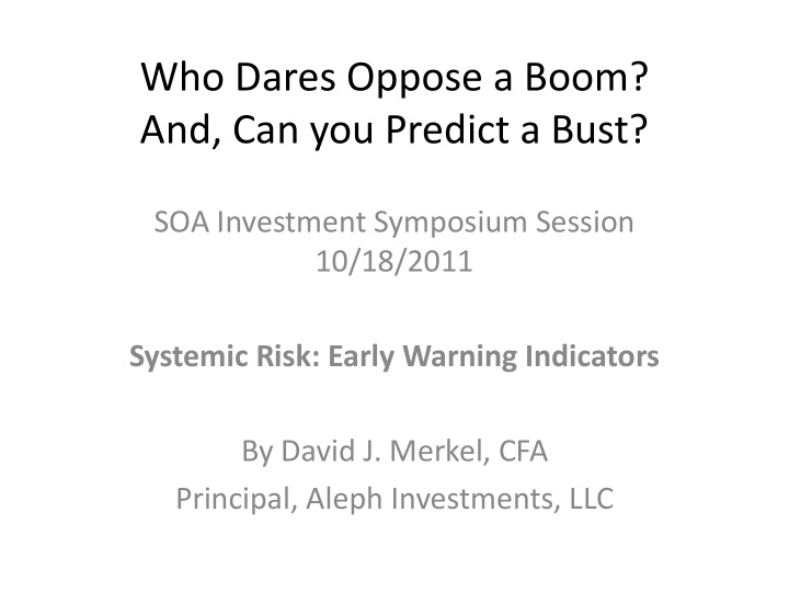 who dares oppose a boom