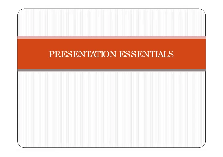 present a tion essentials things to do
