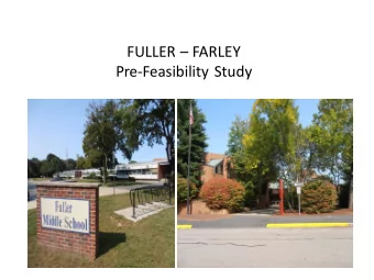 FULLER  FARLEY  Pre-Feasibility Study  Pursuant to the Fuller-Farley pre-feasibility study