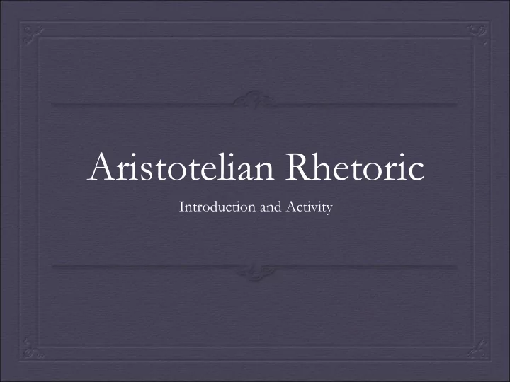 aristotelian rhetoric