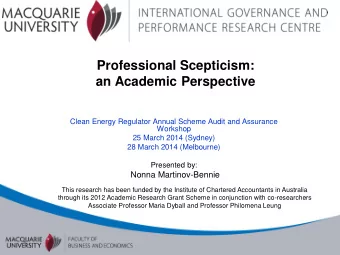 Professional Scepticism:  an Academic Perspective  Clean Energy Regulator Annual Scheme Audit and