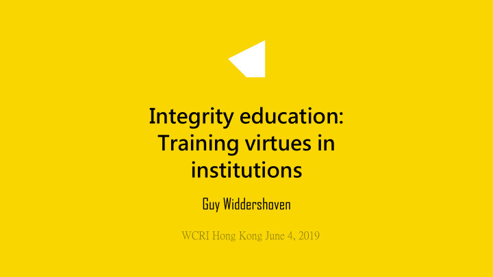 integrity education training virtues in institutions