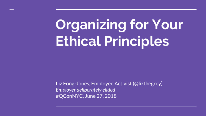 organizing for your ethical principles