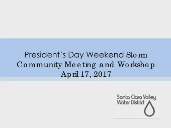 Me e ting  o utline  Progress update on the City of San Joses recovery efforts  1.  2.  Wa te r