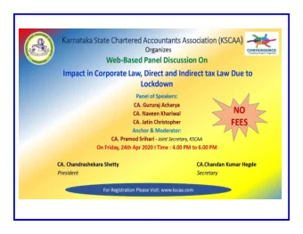 Issues in Corporate Law due to Lockdown 24 th April 2020  CA K. Gururaj Acharya