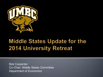 Bob Carpenter  Co-Chair, Middle States Committee  Department of Economics  The fundamentals of