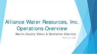 Alliance Water Resources, Inc.  Operations Overview  Martin County Water &amp; Sanitation Districts