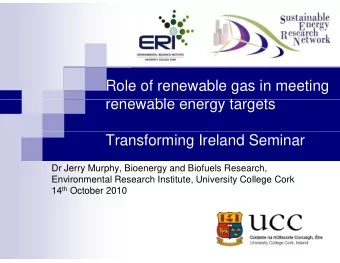 Role of renewable gas in meeting  renewable energy targets  bl  t  t  Transforming Ireland Seminar