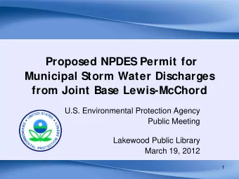 Presentation  Background  what, why, where, who  Overview of proposed permit requirement