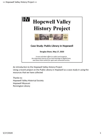Hopewell Valley  History Project Case Study: Public Library in Hopewell Douglas Dixon, May 17, 2020