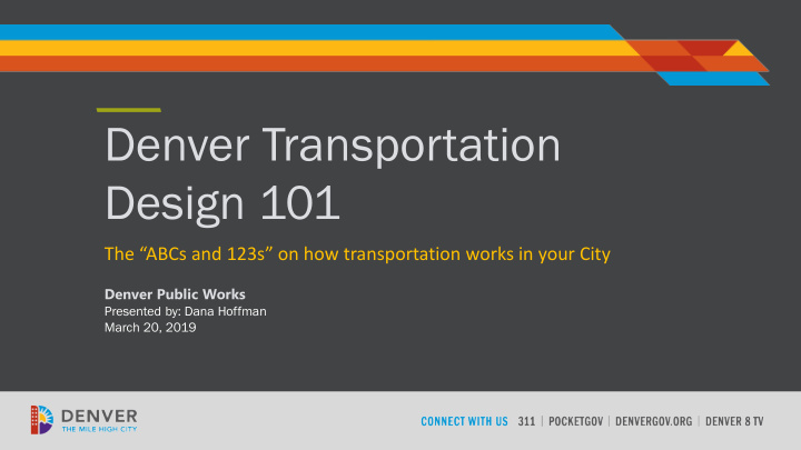 denver transportation design 101