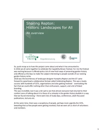 Sharing Repton:  Historic Landscapes for All  An overview  So, quick recap as to how this project