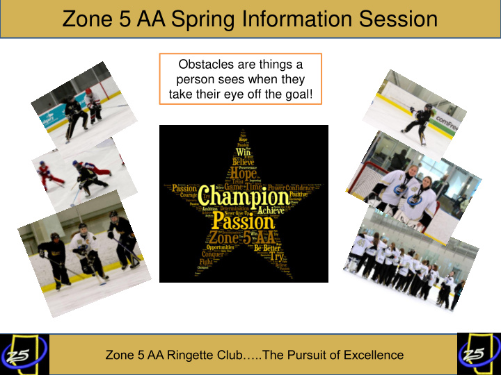 zone 5 aa spring information session