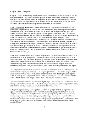 Chapter 1: First Conjugation  Chapter 1 covers the following: Latin pronunciation, the function of