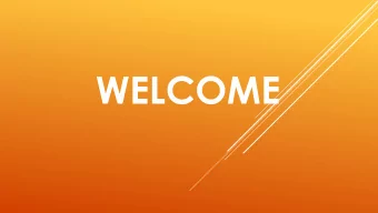 WELCOME  OUR MISSION  We develop confident,  continual learners who are  caring community members