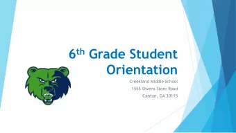 Orientation  Creekland Middle School  1555 Owens Store Road  Canton, GA 30115  Welcome to Creekland